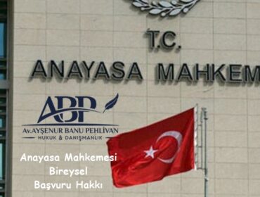 Anayasa Mahkemesi Bireysel Başvuru Hakkı