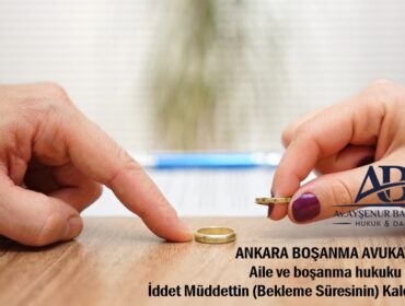 İddet Müddettin (Bekleme Süresinin) Kaldırılması Davası