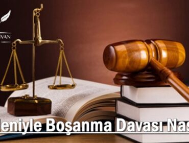 Terk Nedeniyle Boşanma Davası Nasıl Açılır
